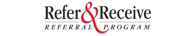 Refer & Receive Referral Program